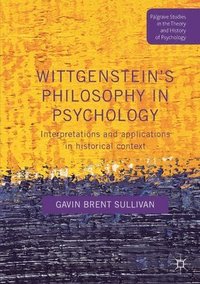 bokomslag Wittgenstein's Philosophy in Psychology