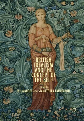 bokomslag British Idealism and the Concept of the Self