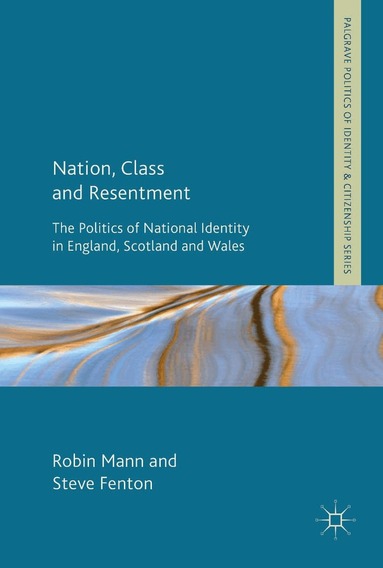 Robin Mann, Steve Fenton - Nation, Class and Resentment, Häftad