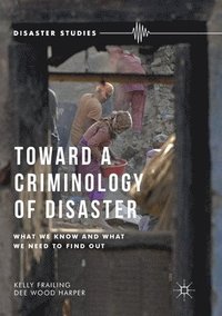 bokomslag Toward a Criminology of Disaster
