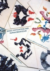 bokomslag Basic Motivation and Human Behaviour