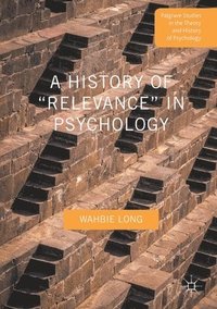 bokomslag A History of Relevance in Psychology