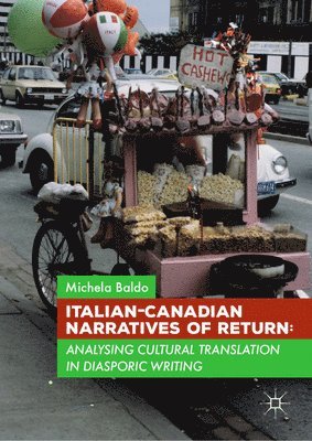 bokomslag Italian-Canadian Narratives of Return