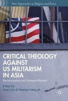 bokomslag Critical Theology against US Militarism in Asia