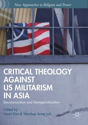 bokomslag Critical Theology against US Militarism in Asia