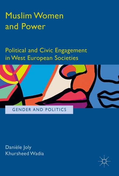 Danièle Joly, Khursheed Wadia - Muslim Women and Power, Häftad