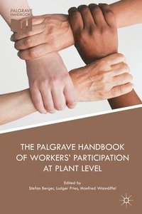 bokomslag The Palgrave Handbook of Workers Participation at Plant Level