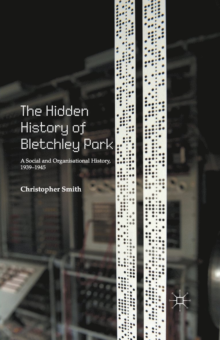 The Hidden History of Bletchley Park 1