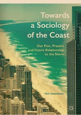 Towards a Sociology of the Coast 1