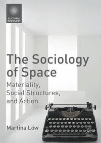 bokomslag The Sociology of Space