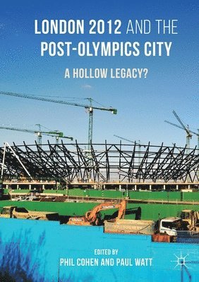 London 2012 and the Post-Olympics City 1