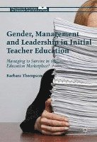 bokomslag Gender, Management and Leadership in Initial Teacher Education