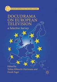 bokomslag Docudrama on European Television