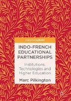 bokomslag Indo-French Educational Partnerships