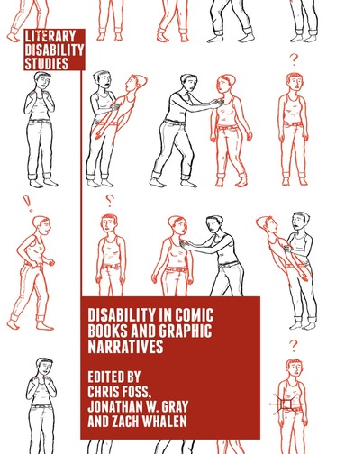 C. Foss, J. Gray, Zach Whalen - Disability in Comic Books and Graphic Narratives, Häftad