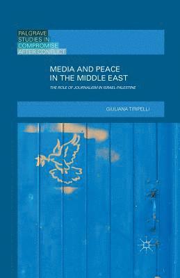 Media and Peace in the Middle East 1