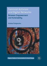 bokomslag Feminist Activism and Digital Networks