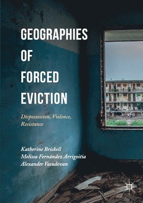 Geographies of Forced Eviction 1