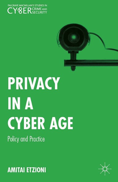 Amitai Etzioni - Privacy in a Cyber Age, Häftad