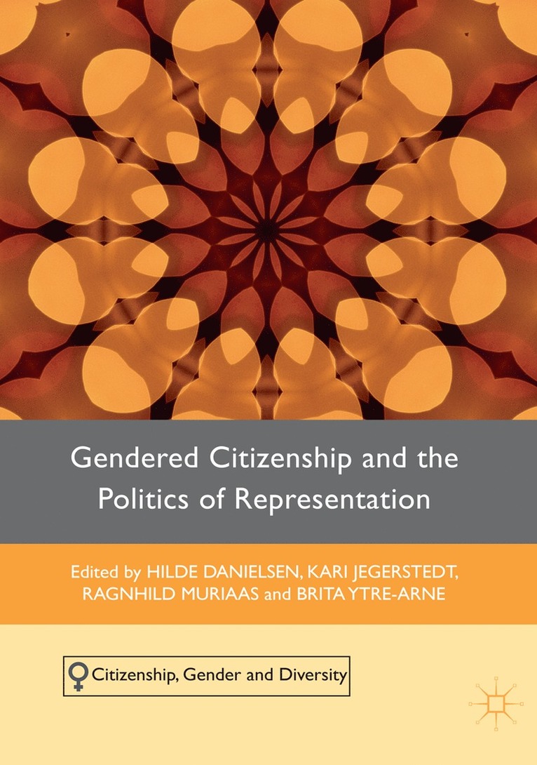 Gendered Citizenship and the Politics of Representation 1