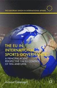 bokomslag The EU in International Sports Governance