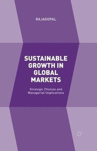 bokomslag Sustainable Growth in Global Markets