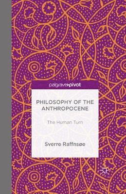 Philosophy of the Anthropocene 1