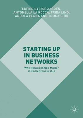 Starting Up in Business Networks 1