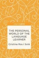 bokomslag The Personal World of the Language Learner