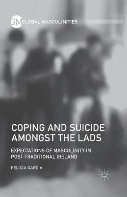 F. Garcia - Coping and Suicide amongst the Lads, Häftad