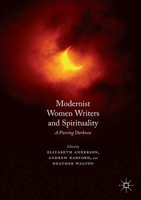 bokomslag Modernist Women Writers and Spirituality