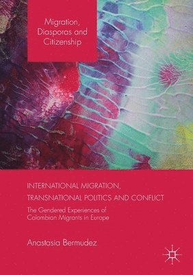 International Migration, Transnational Politics and Conflict 1