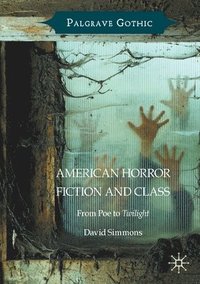 bokomslag American Horror Fiction and Class