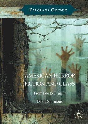 American Horror Fiction and Class