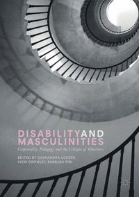bokomslag Disability and Masculinities