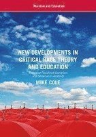 bokomslag New Developments in Critical Race Theory and Education