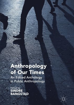 Anthropology of Our Times 1