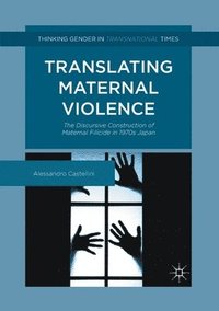 bokomslag Translating Maternal Violence