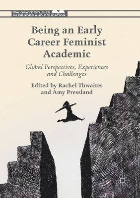 Being an Early Career Feminist Academic 1