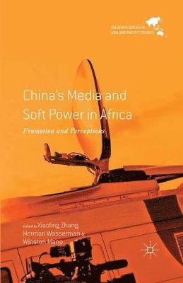 bokomslag China's Media and Soft Power in Africa