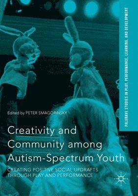 bokomslag Creativity and Community among Autism-Spectrum Youth