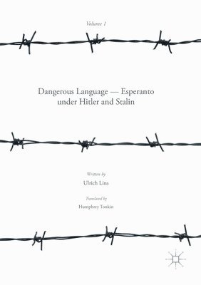 Dangerous Language  Esperanto under Hitler and Stalin 1