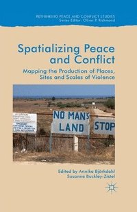 bokomslag Spatialising Peace and Conflict