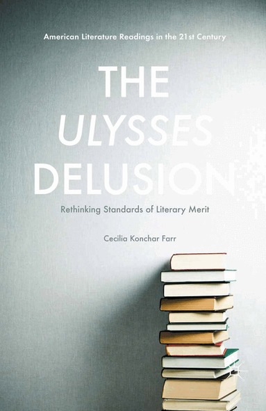 Cecilia Konchar Farr - Ulysses Delusion, Häftad