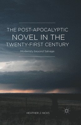 bokomslag The Post-Apocalyptic Novel in the Twenty-First Century