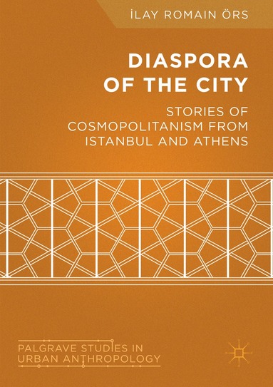 İlay Romain Örs - Diaspora of the City, Häftad