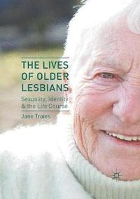 bokomslag The Lives of Older Lesbians