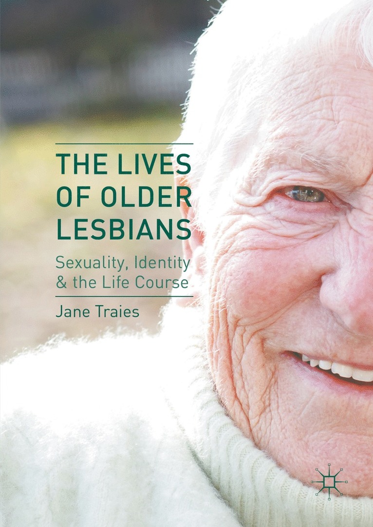 Jane Traies - Lives of Older Lesbians, Häftad