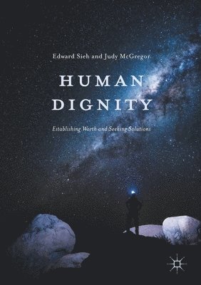 Edward Sieh, Judy McGregor - Human Dignity, Häftad