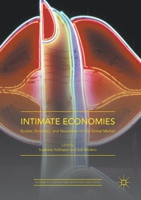 bokomslag Intimate Economies